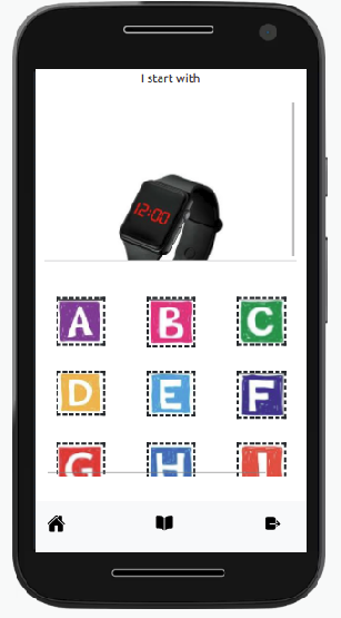 Excercise  8 : I am a Watch, I Start with Alphabet ? 